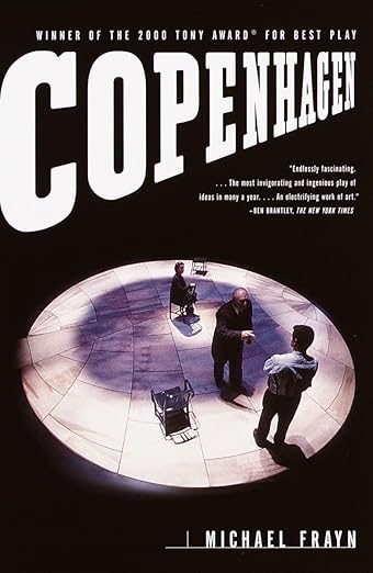 Front cover of paperback edition of the play Copenhagen, by Michael Frayn, 2000 (amazon.com)