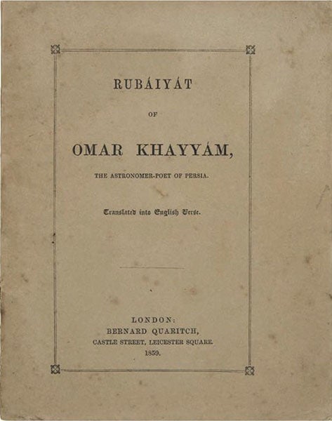 Cover of the first edition of Edward Fitzgerald’s The Rubáiyát of Omar Khayyam, 1859 (19th Century Rare Book & Photograph Shop)