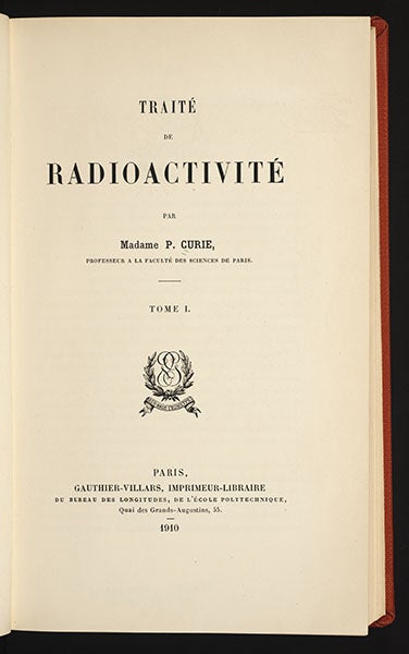 Title page, Marie Curie, Traité de radioactivité, 1910 (Linda Hall Library)