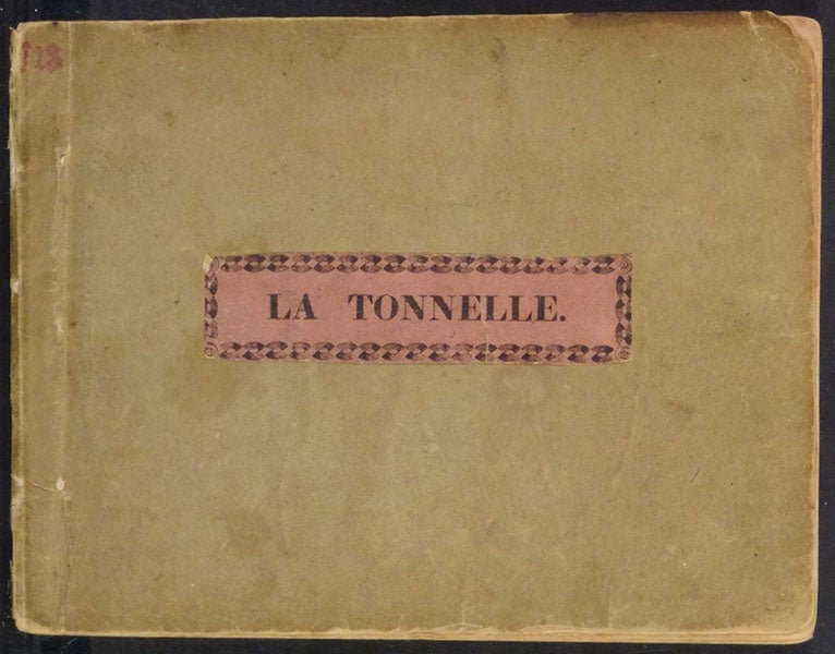 Front cover of the French translation of the tunnel guide, Explication des travaux entrepis pour la construction de la tunnelle ou passage sous la Tamise, by the Thames Tunnel Company, 1836 (Linda Hall Library)