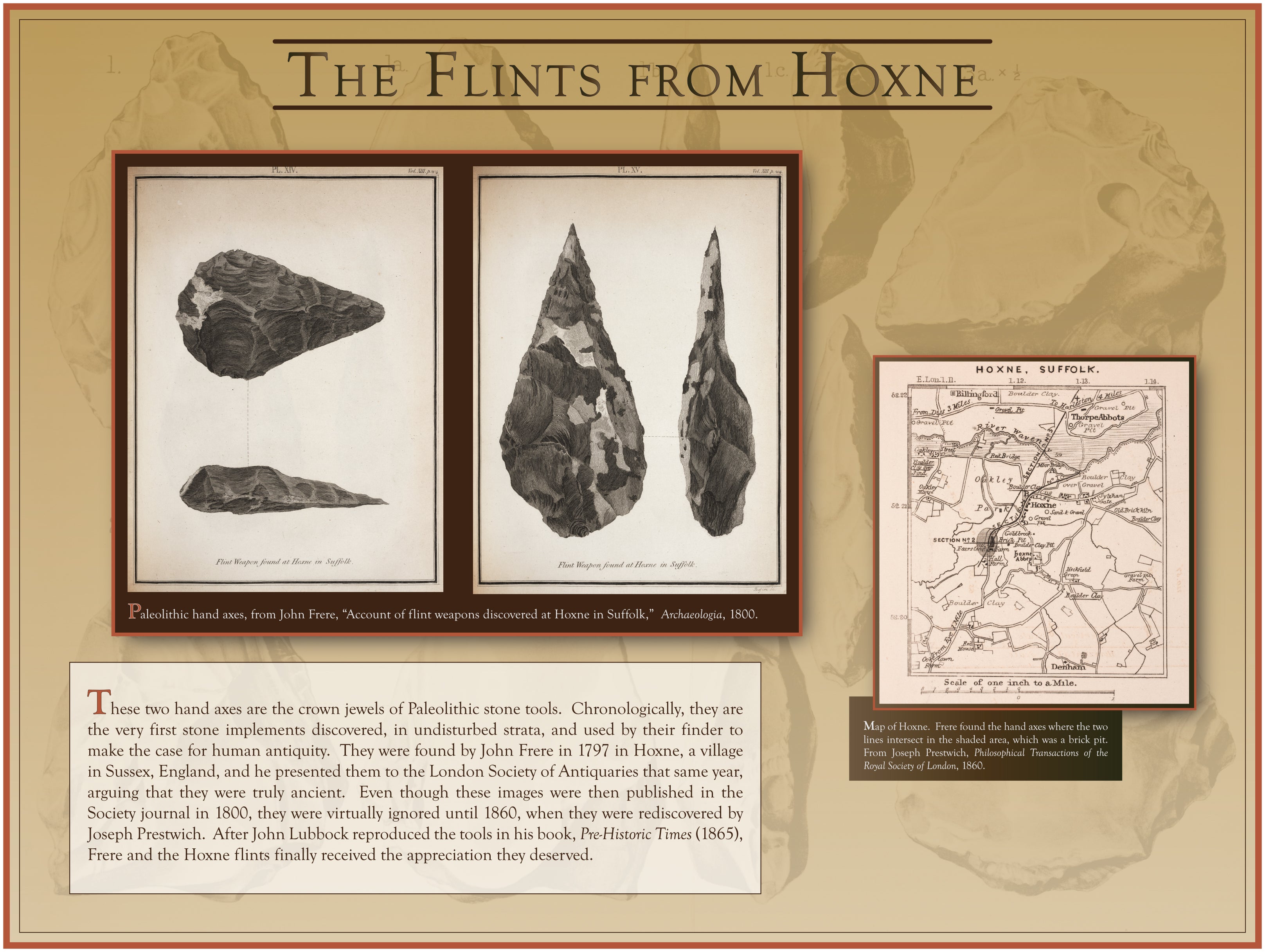 The Flints from Hoxne
First stone implements discovered in 1797.