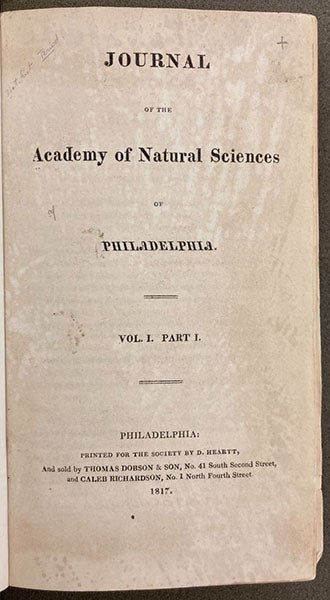 Title page of first volume of the Journal of the Academy of Natural Sciences of Philadelphia, founded and supported by William Maclure, 1817 (Linda Hall Library)