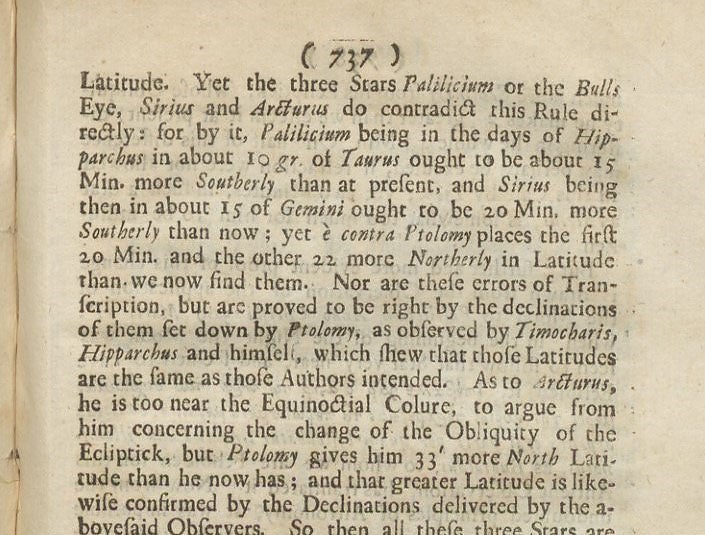 Part of the second page of Edmond Halley’s three-page paper on proper motion, discussing the changes in latitude of Palilicium (Aldebaran), Sirius, and Arcturus, Philosophical Transactions of the Royal Society of London, vol, 30, 1717-19 (Linda Hall Library)
