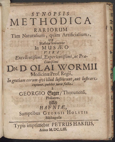Title page, Synopsis methodica rariorum tàm naturalium, qvàm artificialium, qvæ Hafniæ servantur in Musaeo ... Olai Wormii, by Georg Seger, 1653 (Linda Hall Library)