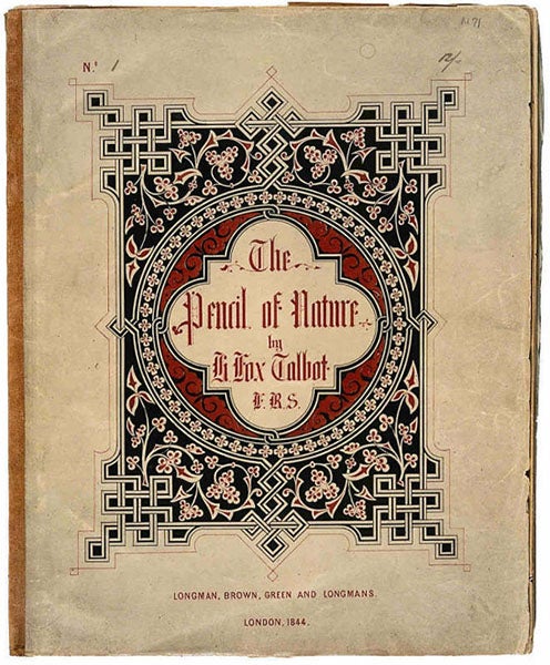 The Pencil of Nature, by Henry Fox Talbot, front cover, 1844 (scienceandmediamuseum.org.uk)