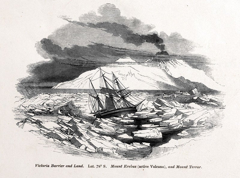Mount Erebus (smoking) and Mount Terror, on Ross Island (not yet named), Antarctica, with (presumably) HMS Erebus in the foresea, engraved title-page vignette, in Botany of the Antarctic Voyage of H.M. Discovery Ships Erebus and Terror, by Joseph Dalton Hooker, 1844 (Linda Hall Library)