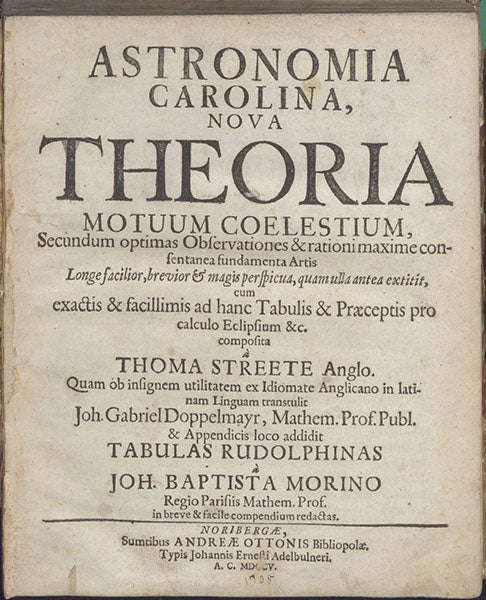 Title page, Astronomia Carolina, nova theoria motuum coelestium, by Thomas Streete, ed. and tr. by Johann Gabriel Doppelmayr, 1705 (Linda Hall Library)