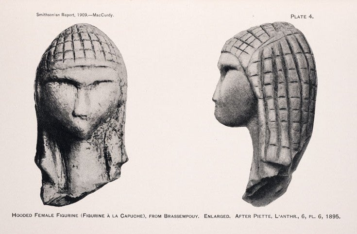 Hooded female figurine. Image source: MacCurdy, George Grant. “Recent Discoveries Bearing on the Antiquity of Man in Europe.” Annual Report of the Smithsonian Institution, 1909, 1910, pl. 4. 