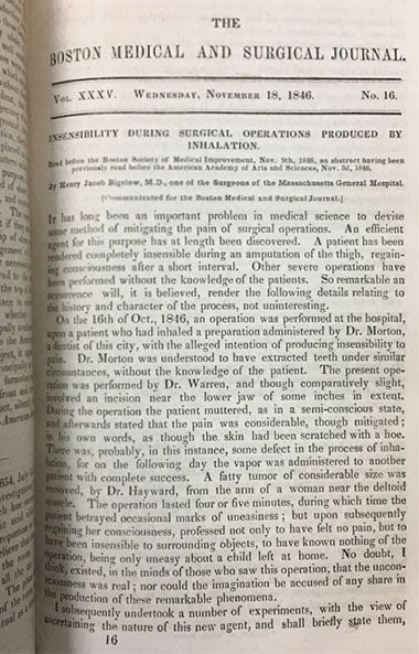 The first page of Henry Jacob Bigelow’s article, “Insensibility During Surgical Operations Produced by Inhalation,” in The Boston Medical and Surgical Journal, Nov. 18, 1846 (Clendening History of Medicine Library)