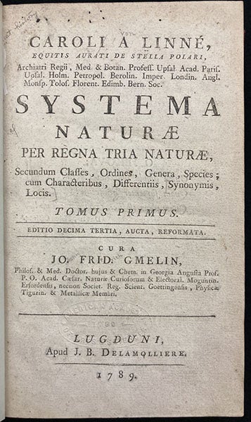 Title page, Systema naturae, by Carl von Linné, ed. by Johann Friedrich Gmelin, vol. 1, 1789 (our copy is the Lyons issue; the Leipzig edition is dated 1788) (Linda Hall Library)