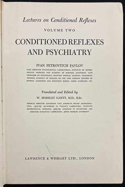Title page to volume 2, Lectures on Conditioned Reflexes, by Ivan Petrovich Pavlov, transl. by W. Horsley Gantt, vol. 2, 1941 (Linda Hall Library)