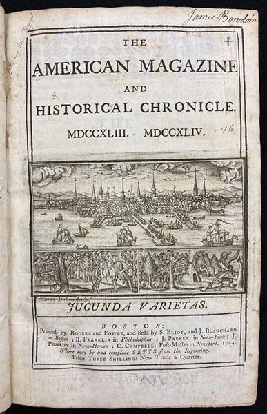 Title page of the first volume of The American Magazine and Historical Chronicle, 1743-44, with signature of James Bowdoin (Linda Hall Library)          