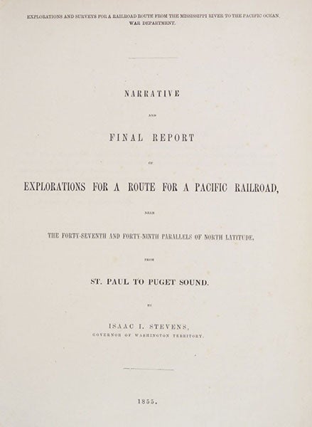 Title page, Narrative … for a Route for a Pacific Railroad near the Forty-Seventh and Forty-Ninth Parallels … from St. Paul to Puget Sound, by Isaac I. Stevens, 1855 (publ. 1860) (Linda Hall Library)