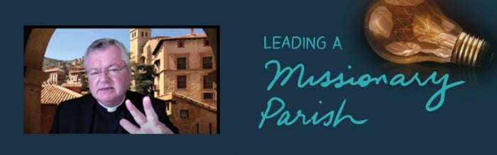 Leading a Missionary Parish 2