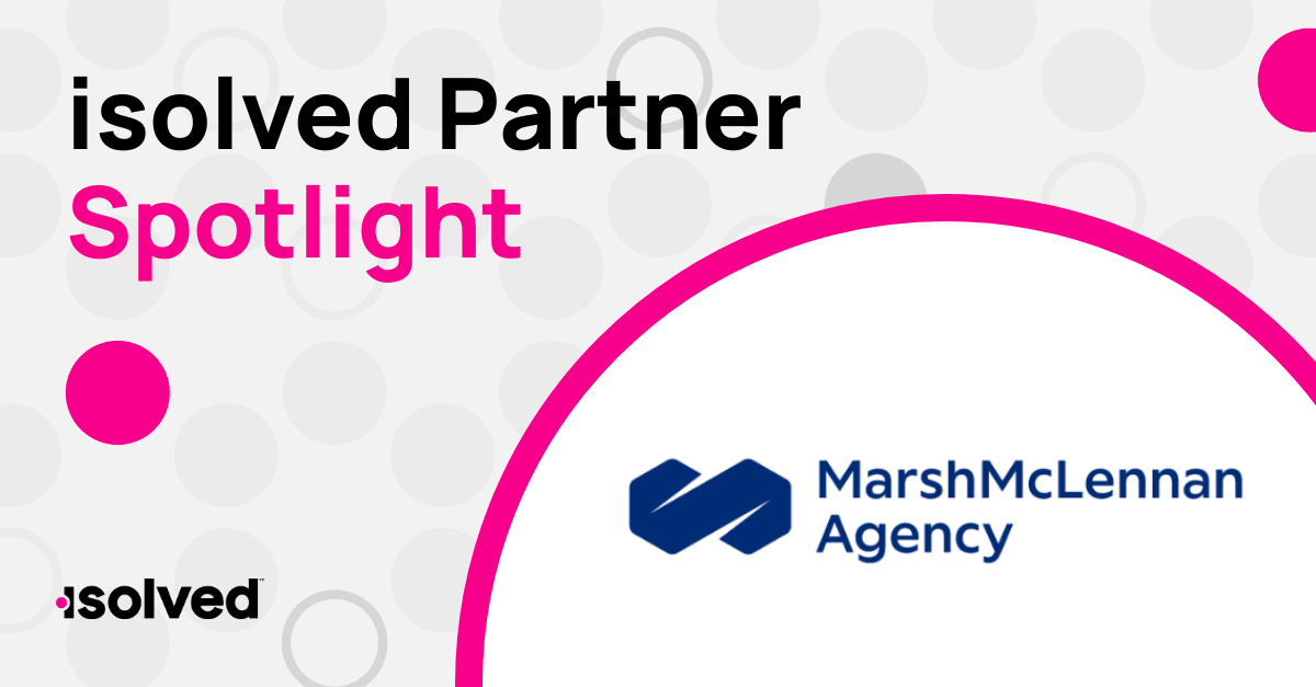 Marsh McLennan Agency Case Study | Isolved HCM