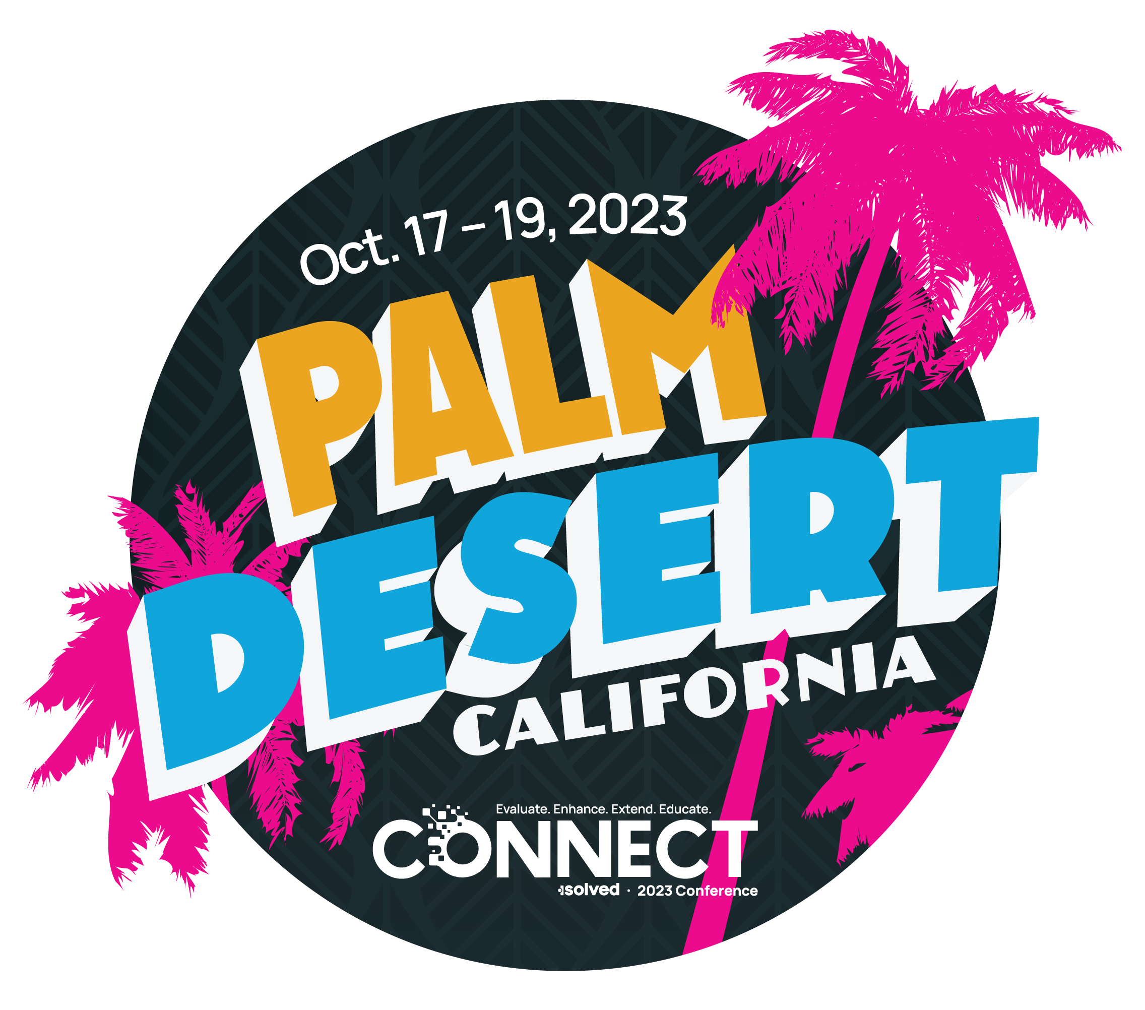 4 Reasons To Attend Isolved Connect Isolved Connect 2023 Palm Desert 6025