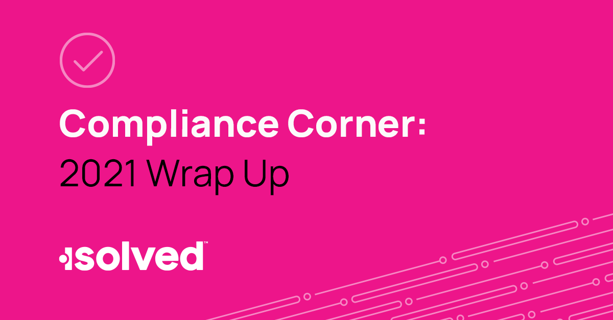 Compliance Corner | 2021 Wrap-Up | 2021 Compliance Questions