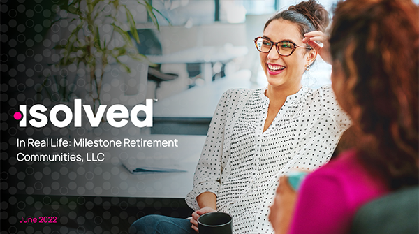 isolved IRL: Senior Living Company Ensures Payroll Compliance