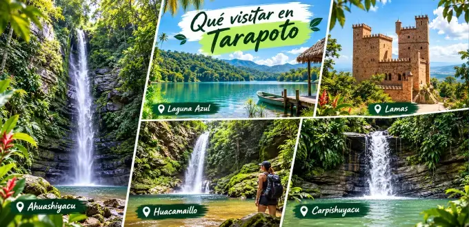 Atractivos turísticos de Tarapoto, Perú, con cataratas, Laguna Azul, Lamas y paisajes naturales de la Amazonía.