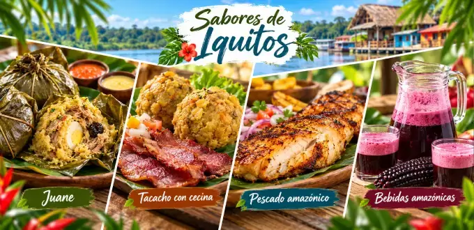 Gastronomía amazónica de Iquitos, Perú, con juane, tacacho con cecina, pescado amazónico y bebidas tradicionales.