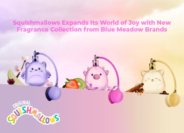 Squishmallows Expands Its World of Joy with New Fragrance Collection from Blue Meadow Brands