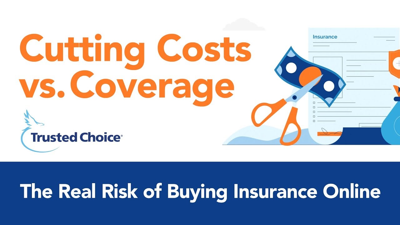 Cutting Costs vs. Coverage when buying insurance online