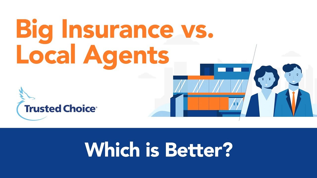 Big Insurance Companies vs. Local Agents: Which is Better? Vlog cover image