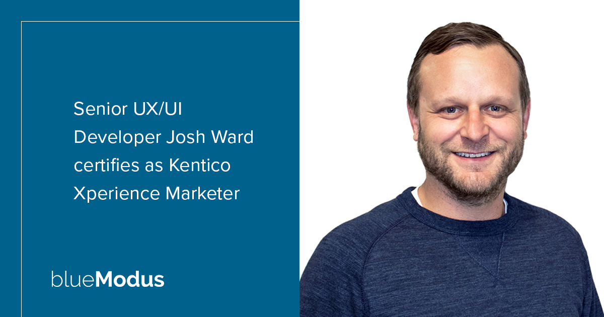 Josh Ward Certifies As Kentico Xperience Marketer