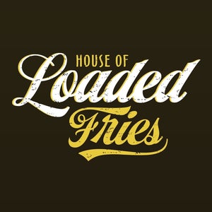 House of Loaded Fries
