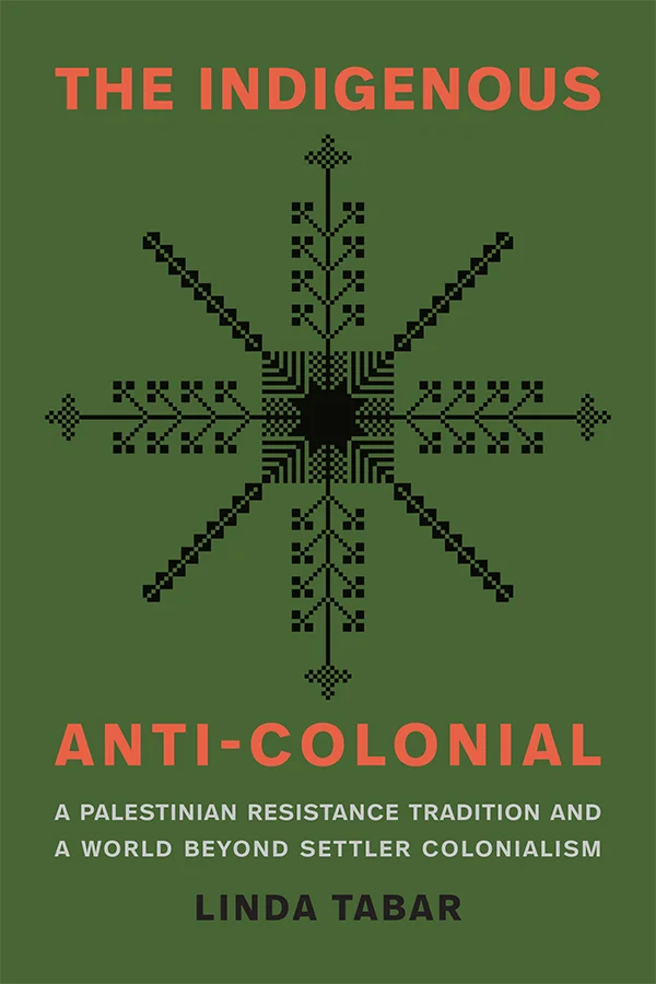 The Indigenous Anti-Colonial cover image