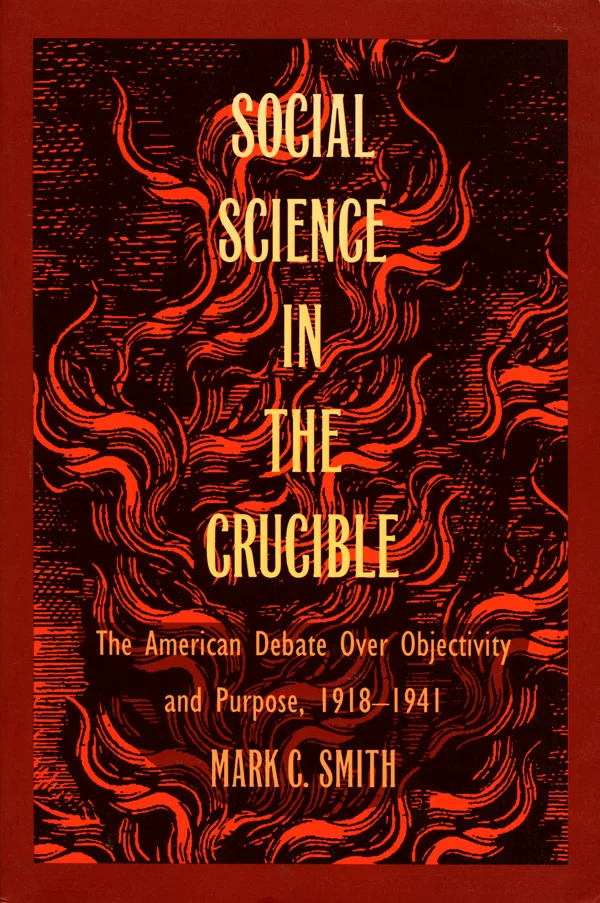 Social Science in the Crucible cover image