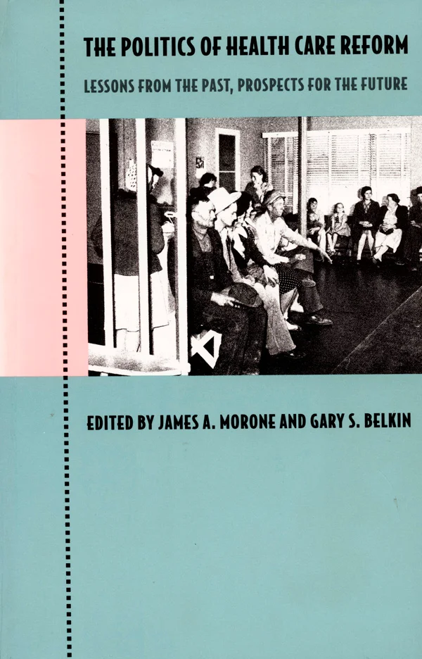 The Politics of Health Care Reform cover image