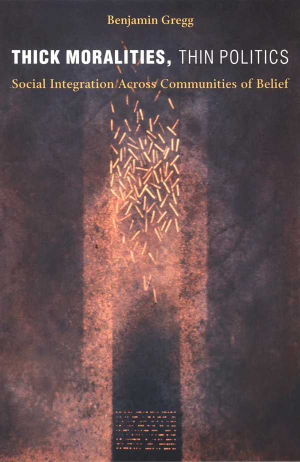 Thick Moralities, Thin Politics cover image
