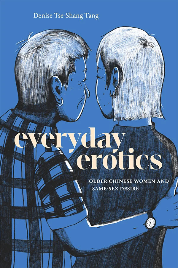 Cover of Everyday Erotics features a black-and-white cover illustration on a blue background depicts the backs of two women with short hair, one turned slightly towards the other with an arm across her back.