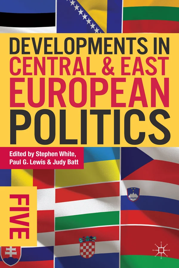 Developments in Central and East European Politics 5 cover image