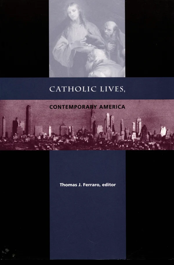 Catholic Lives, Contemporary America cover image