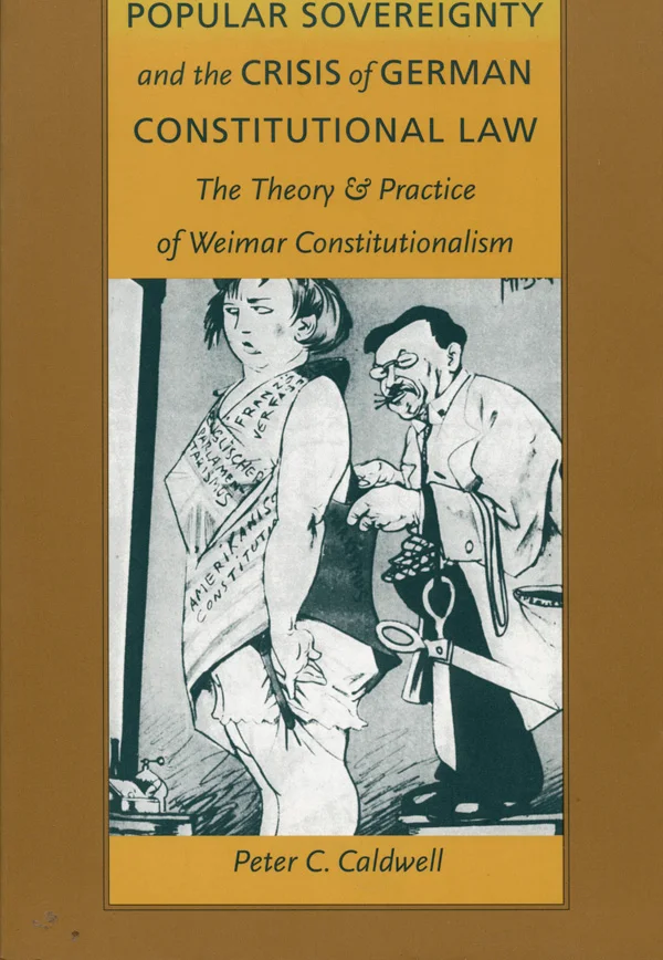 Popular Sovereignty and the Crisis of German Constitutional Law cover image