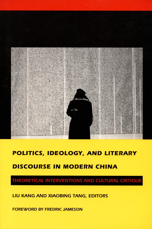 Politics, Ideology, and Literary Discourse in Modern China cover image
