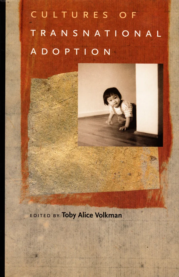 Cultures of Transnational Adoption cover image
