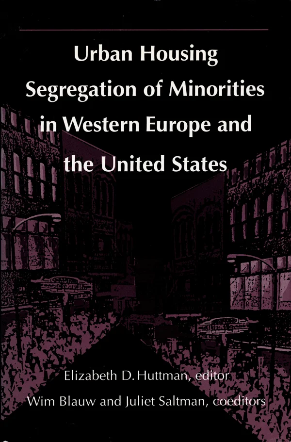 Urban Housing Segregation of Minorities in Western Europe and the United States cover image