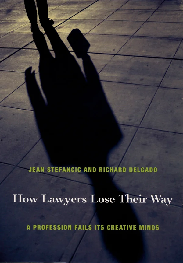 How Lawyers Lose Their Way cover image