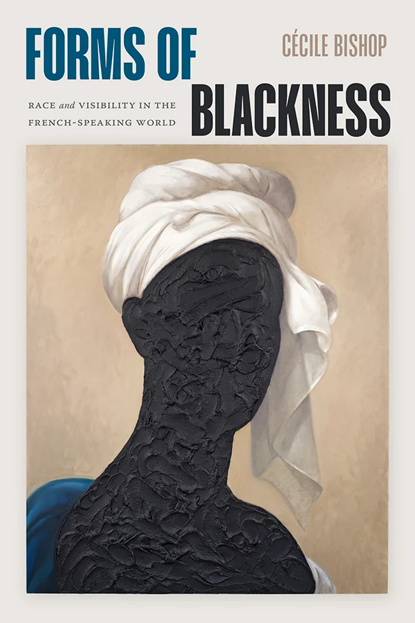 Cover of Forms of Blackness is cream with a painting of a person from the shoulders up wearing a white head wrap. The figure is made using black paint and an impasto technique.