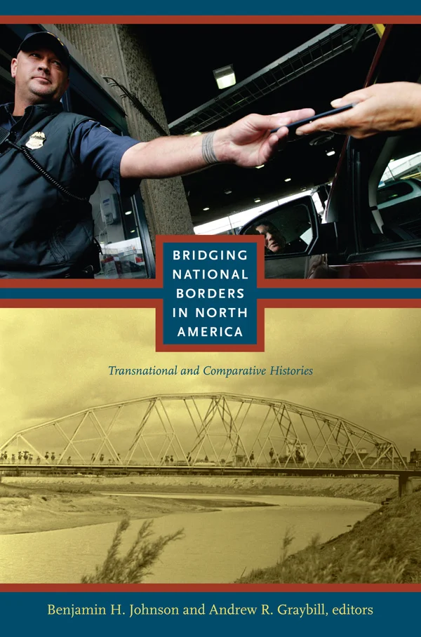 Bridging National Borders in North America cover image