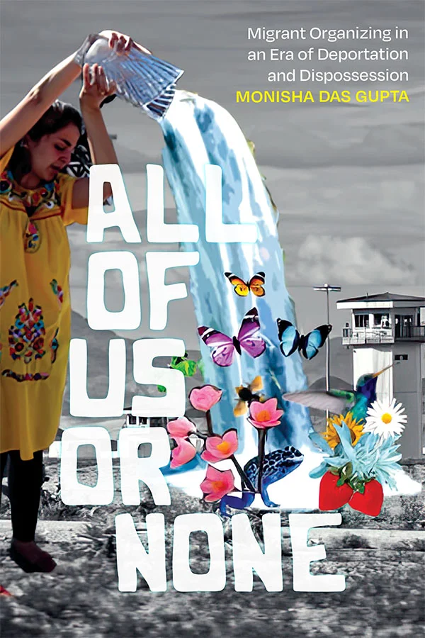 Cover of All of Us or None features a multi-media graphic which depicts a monochrome landscape photo of watchtowers in a field. In the foreground, a woman pours a cascade of water dotted with colorful frogs, flowers, and butterflies from a vase.