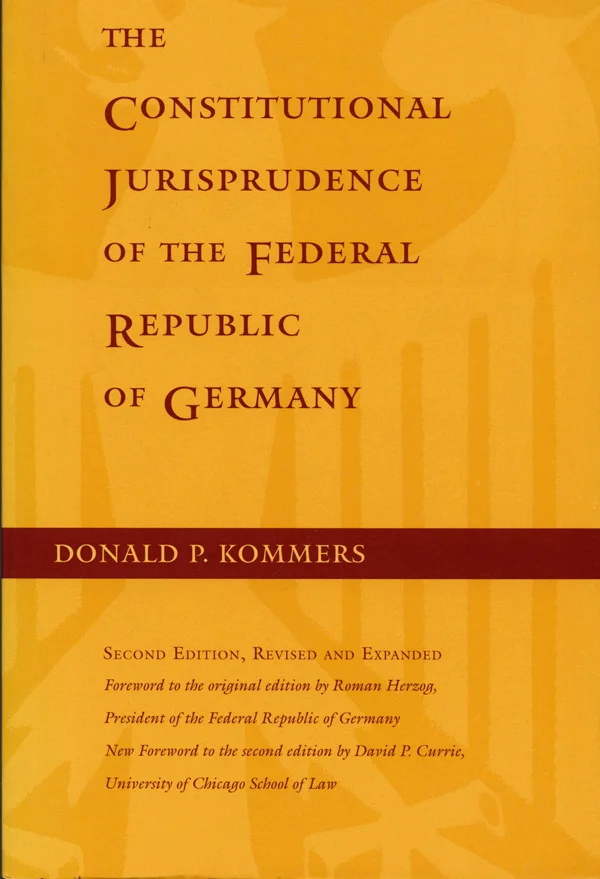 The Constitutional Jurisprudence of the Federal Republic of Germany, 2nd ed. cover image