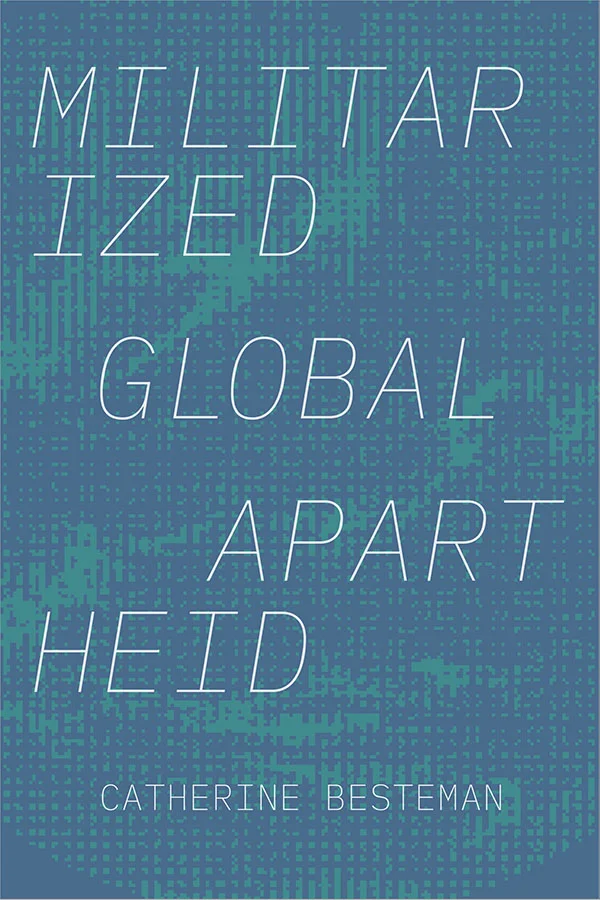 Militarized Global Apartheid cover image