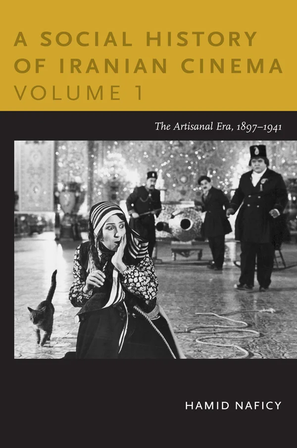 A Social History of Iranian Cinema, Volume 1 cover image