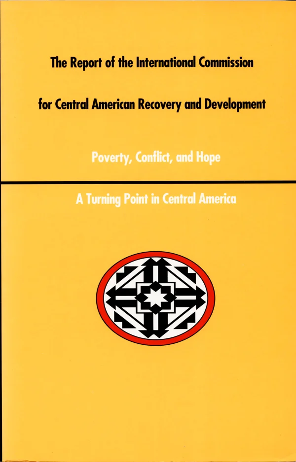 A Report of the International Commission for Central American Recovery and Development cover image
