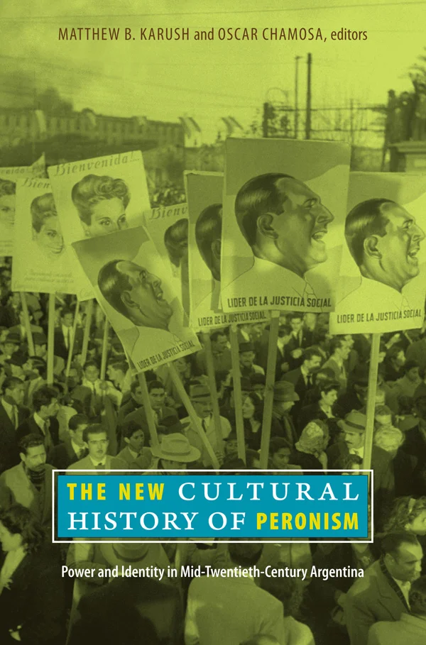 The New Cultural History of Peronism cover image
