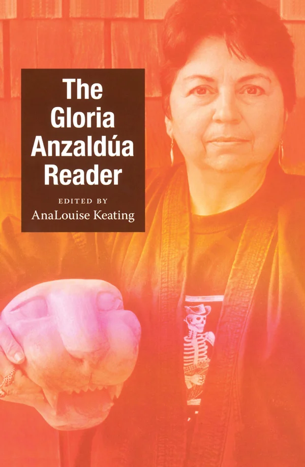The Gloria Anzald&uacute;a Reader cover image